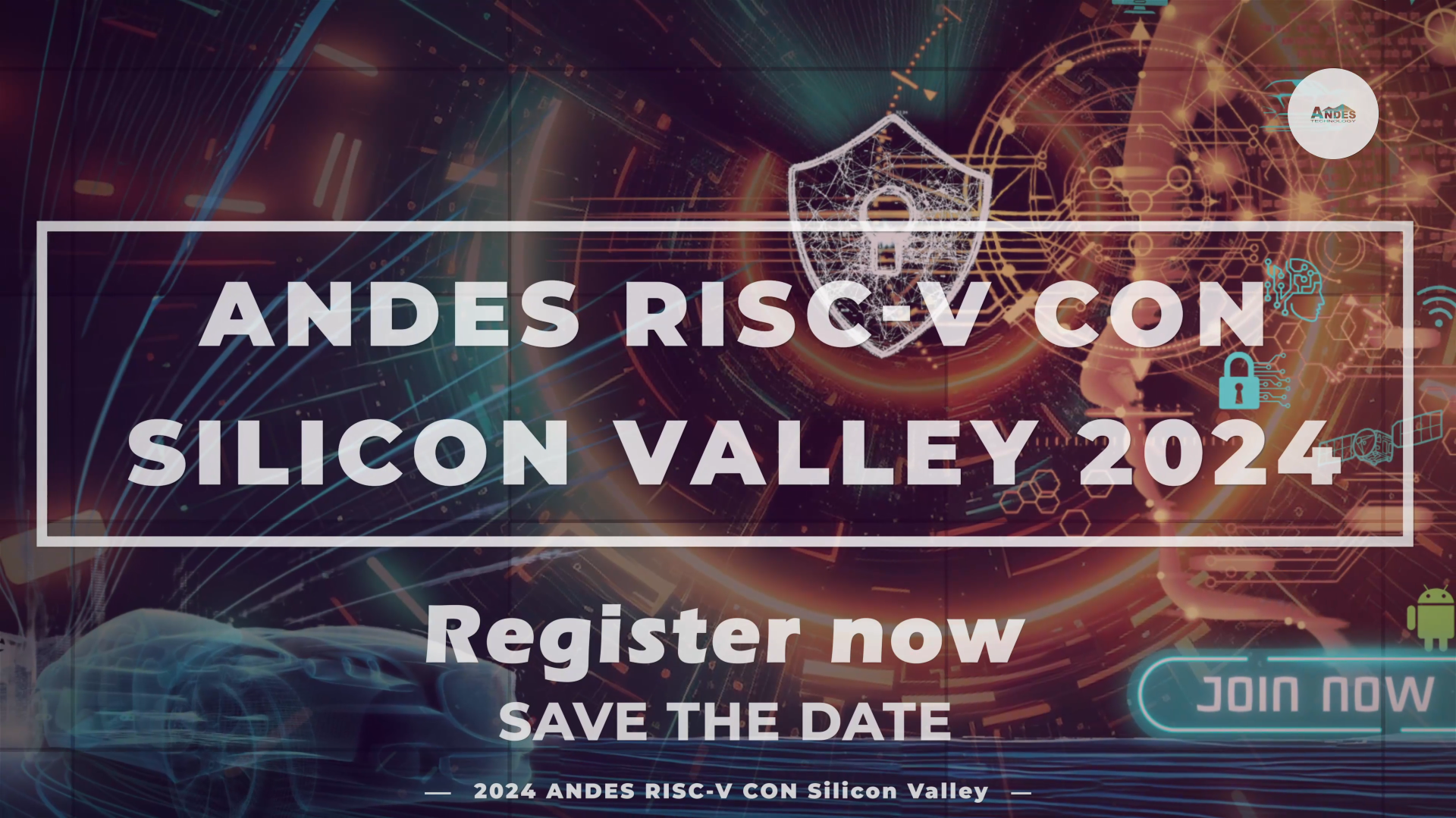 Read more about the article Pioneering Tomorrow: Attend the 2024 Andes RISC-V CON in Silicon Valley! | Sign up for free Now!